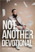 Not Another Devotional by Russell, Bill