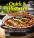 Quick & Flavorful Crock Pot Cookbook: Dive in to 100+ Quick and Delicious Recipes Ranging From Greek Lemon Chicken, Creole Catfish to Cajun Seafood Ja by Knight, Alexander