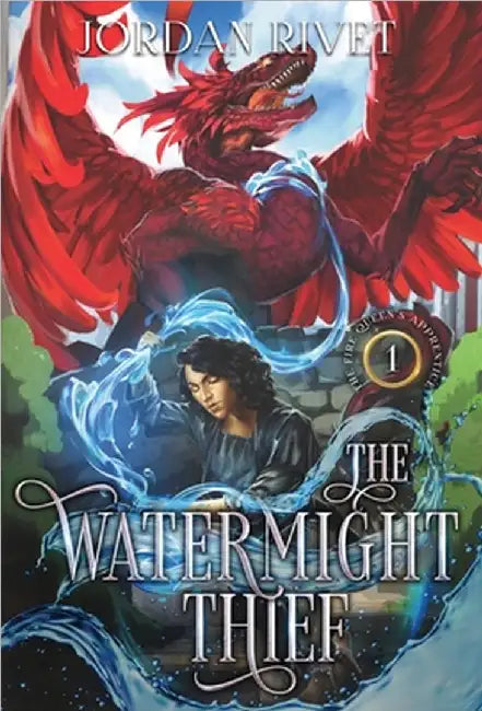 The Watermight Thief by Rivet, Jordan