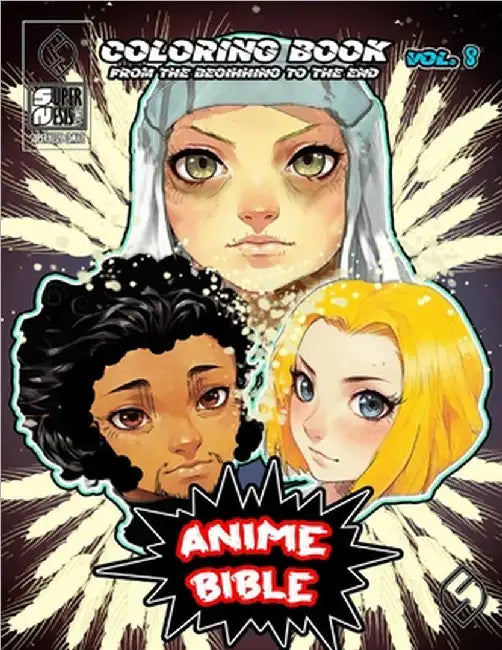 Anime Bible From The Beginning To The End Vol. 8: Coloring book by Javier Ortiz