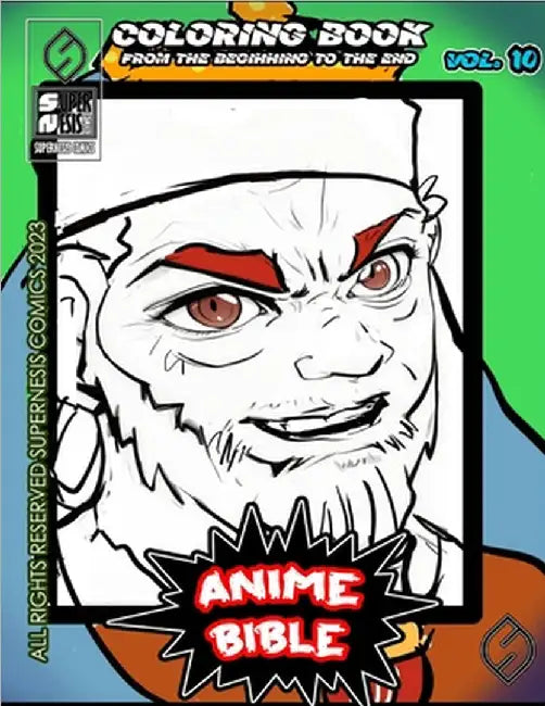 Anime Bible From The Beginning To The End Vol. 10: Coloring book by Ortiz, Javier