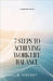 7 Steps to Achieving Work-Life Balance: A Modern Guide by Vincent, B.