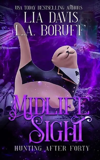 Midlife Sight: Paranormal Women's Fiction Cozy Mystery by L. a. Boruff