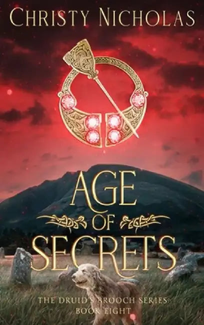 Age of Secrets: An Irish Historical Fantasy by Christy Nicholas