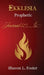 Ekklesia Prophetic Journal by Shavon Foster