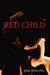 Red Child by Jess Donoho