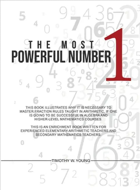 The Most Powerful Number 1 by Timothy W. Young