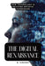 The Digital Renaissance: How Technology is Reviving Artistic Expression by B. Vincent