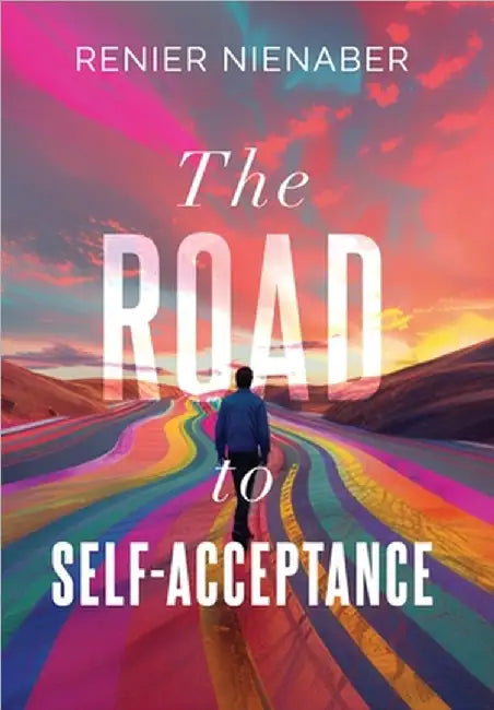 The Road to Self-Acceptance by Renier Nienaber