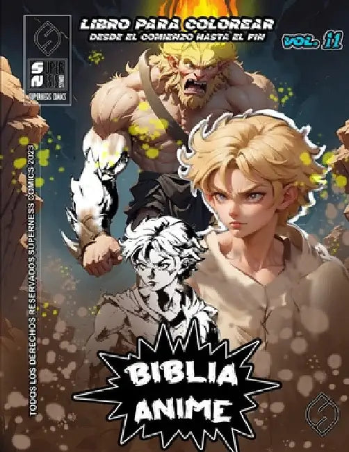 Biblia Anime Desde El Inicio Hasta El Final Vol 11: Libro Para Colorear by Javier H. Ortiz