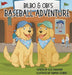Bilbo and Obi's Baseball Adventure by Alex Dunavant
