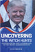Uncovering the Witch Hunts by Williams, Robert