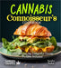 Cannabis Connoisseur's Cookbook: 100+ Recipes for Delightful Dining, Pictures Included by Sandra Parker