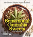 Sensational Cannabis Sweets Cookbook: 100+ Dessert Delights, Pictures Included by Sullivan, Patrick