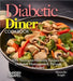 Diabetic Diner Cookbook: 100+ Restaurant-Quality Recipes for Diabetes Management, Pictures Include by Alexander Knight