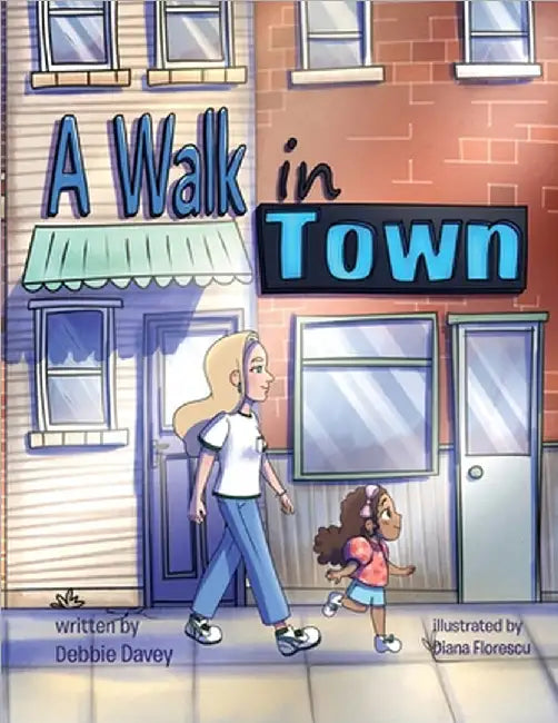 A Walk in Town by Davey, Debbie