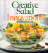 Creative Salad Innovations Cookbook: Discover 100+ Recipes, Pictures Included for Every Inspired Creation! by Anderson, Mia