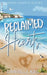 Reclaimed Hearts: A second chance, forced proximity romance by Danielle Keil