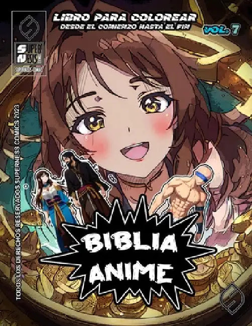 Biblia Anime Desde El Inicio Hasta El Final Vol 7: Libro Para Colorear by Javier H. Ortiz