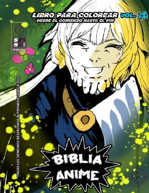 Biblia Anime Desde El Inicio Hasta El Final Vol 12: libro para colorear by Javier H. Ortiz