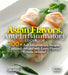 Asian Flavors, Anti-Inflammatory Cookbook: Journey Through Asia - 100+ Anti-Inflammatory Recipes Cookbook, Infused with Exotic Flavors! Pictures Inclu by Hanson Han
