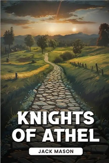 Knight of Athel by Mason, Jack