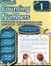 Counting and Numbers Math Workbook 1st Grade: Skip Counting, Comparing Numbers, Missing Numbers, Finding Largest and Smallest Numbers by Mathflare Publishing