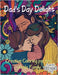 Dad's Day Delight: Creative Coloring for the Whole Family by A. Hazra