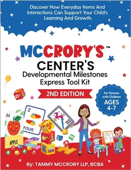 McCrory's(TM) Center's Developmental Milestones Express Tool Kit (2nd Edition) by McCrory, Tammy