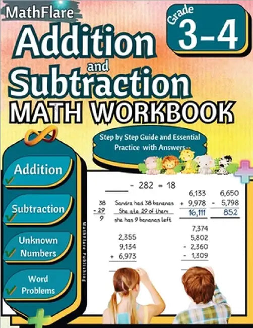 Addition and Subtraction Math Workbook 3rd and 4th Grade: Word Problems Grade 3-4, Addition and Subtraction with Regrouping Activities, Multi-Operatio by Mathflare Publishing