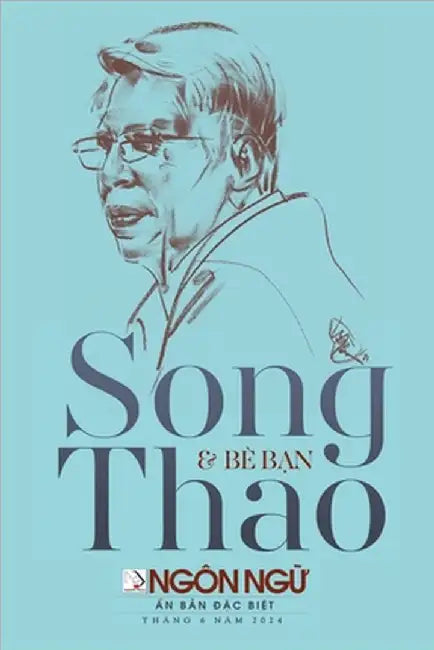 Tạp Chí Ngôn Ngữ Số Đặc Biệt - Song Thao & Bè Bạn (softcover - lightweight) by Song Thao