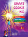 Smart Cookie Kid pour les 3-4 ans Cahier de développement 2B: Attention et concentration Mémoire visuelle Intelligences multiples Motricité Cahier d'e by Mary Khalil