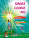 Smart Cookie Kid pour les 3-4 ans Cahier de développement 2C: Attention et concentration Mémoire visuelle Intelligences multiples Motricité Cahier d'e by Khalil, Mary