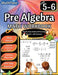 Pre Algebra Workbook 5th and 6th Grade: Pre Algebra Workbook 5-6, One-Step Equations, Whole Numbers, Fractions, Decimals, Exponents and Roots by Mathflare Publishing