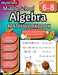 Middle School Algebra Workbook 6th to 8th Grade: Pre Algebra Grade 6-8, Equations One Side, Two Side, Solving Inequalities and Equations, Order of Ope by Mathflare Publishing