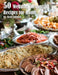 50 Wedding Reception Recipes for Home by Kelly Johnson