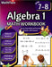 Algebra 1 Workbook 7th and 8th Grade: Grade 7-8 Algebra 1, Rational Numbers, Order of Operations, Solving One-Step and Two-Step Equations, One-Side Eq by Mathflare Publishing