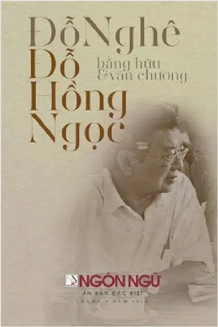 Tạp Chí Ngôn Ngữ Số Đặc Biệt - Đỗ Hồng Ngọc, Văn Chương & Bạn Hữu by Do, Hong Ngoc
