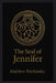 The Seal of Jennifer by Matthew Petchinsky