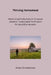 Thriving Homestead: A Beginner's Guide to Bountiful Vegetable Gardens and Pollinator-Friendly Habitats by Arden Brambleroot