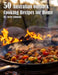 50 Australian Outback Cooking Recipes for Home by Kelly Johnson