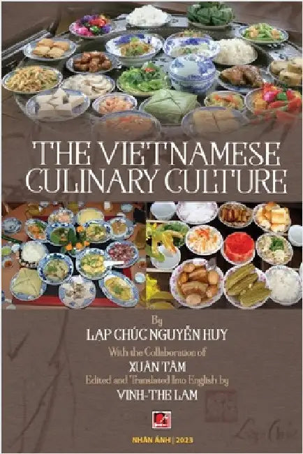 The Vietnamese Culinary Culture (softcover - color) by Nguyen Huy, Lap Chuc
