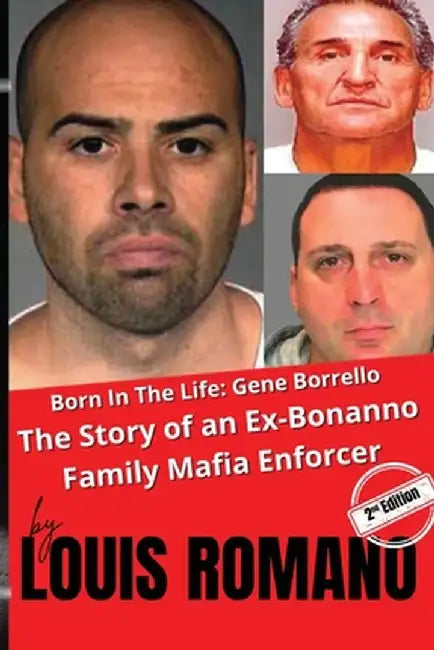 Born in the Life - Gene Borrello by Louis Romano