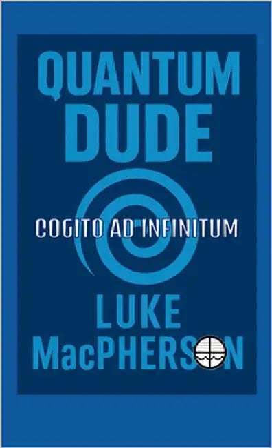 Quantum Dude by MacPherson