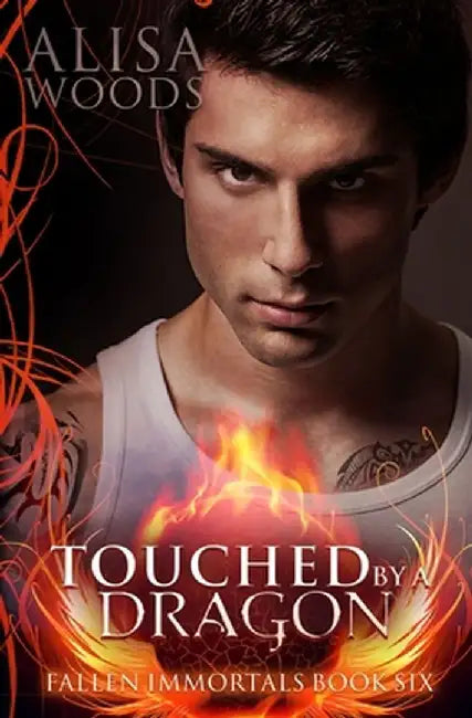 Touched by a Dragon (Fallen Immortals 6) by Alisa Woods