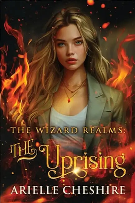 The Uprising by Cheshire, Arielle