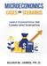 Microeconomics Cases and Scenarios: Learn Economics Via Cases and Scenarios by Ph. D. Elijah James