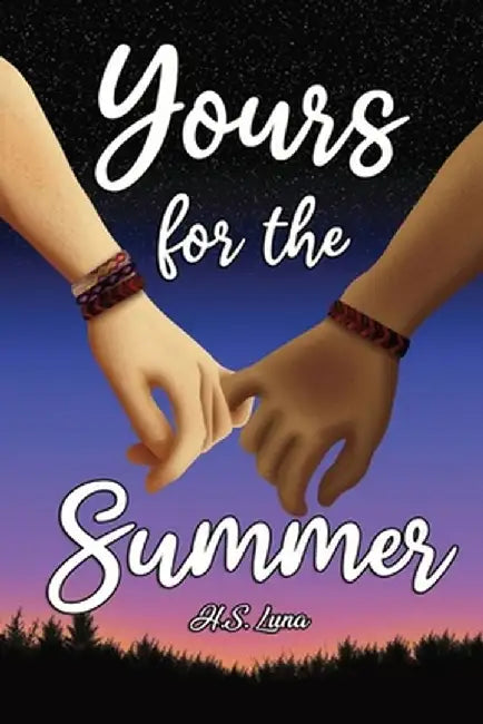 Yours for the Summer by H. S. Luna