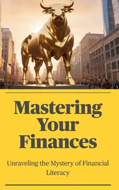 Mastering Your Finances by Terrell Carmichael