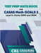 Test Prep Math Book for CASAS Math GOALS 2 Level E-Forms 929M and 930M by Coaching for Better Learning